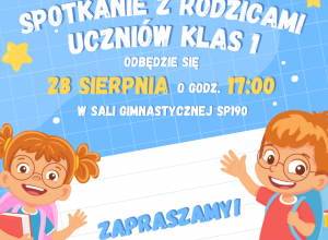 Spotkanie z rodzicami uczniów klas 1!