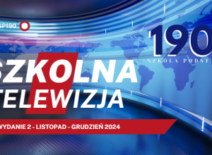 Szkolna TV - wydanie 2