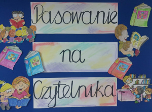 Pasowanie na czytelnika!