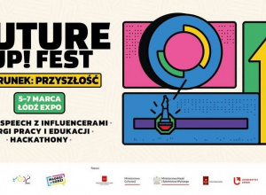 Fture Up! Fest – kierunek: przyszłość